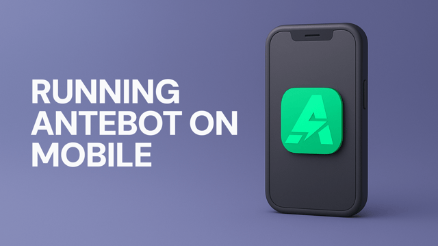 How to Run Antebot on Mobile & VPS: Complete Remote Desktop Guide
